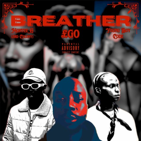 Breather ft. Young Boy Code & Montee g