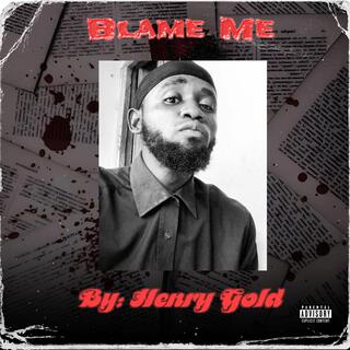 Blame Me