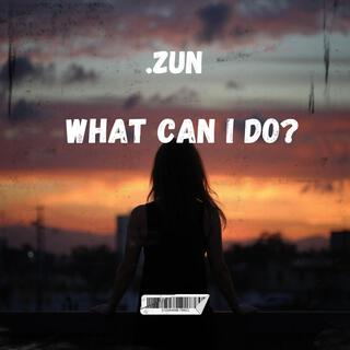 What Can I Do? lyrics | Boomplay Music