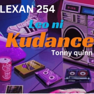 Leo ni Kudance (feat. Tonny Quinn)