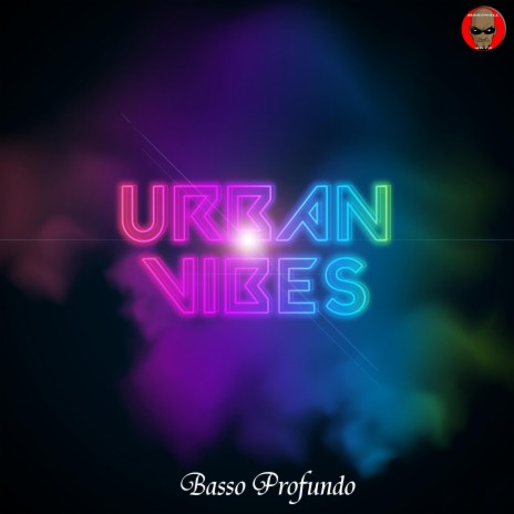 Urban Vibes (Basso Profundo) | Boomplay Music