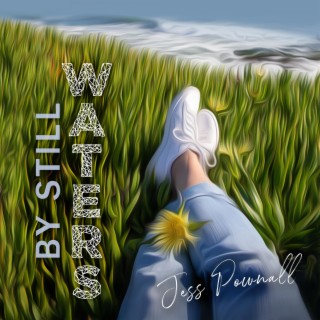 By Still Waters lyrics | Boomplay Music