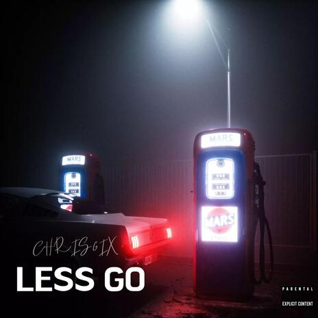 Less Go | Boomplay Music