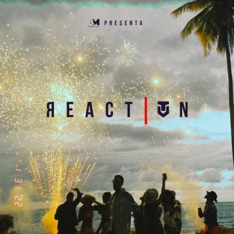 Reaction | Boomplay Music