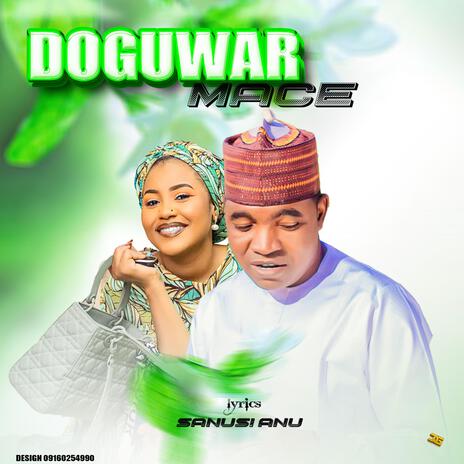 Doguwar Mace | Boomplay Music