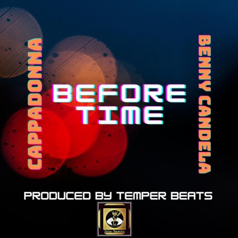 Before Time ft. Cappadonna