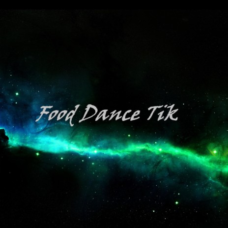 Food Dance Tik