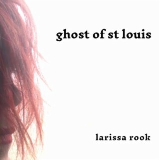 ghost of st. louis