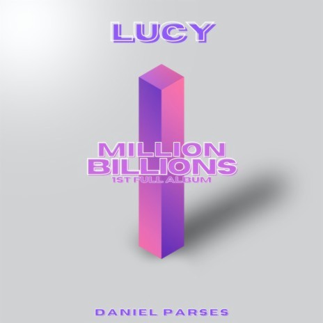 Million Billions ft. LUCY | Boomplay Music