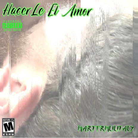 HACER LE EL AMOR | Boomplay Music