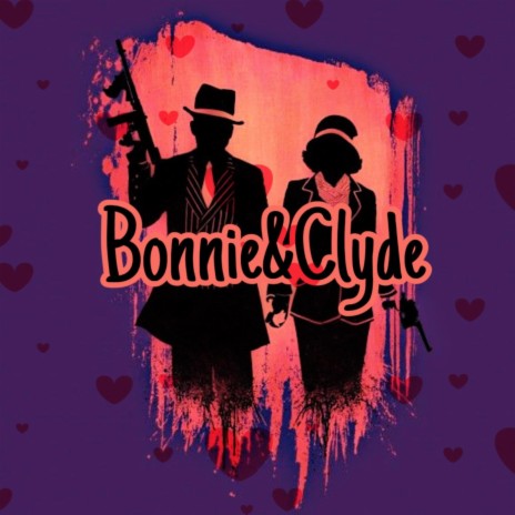 Bonnie&Clyde