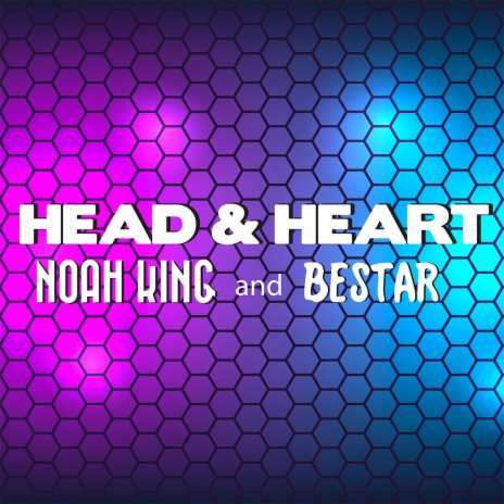 Head and Heart ft. Bestar | Boomplay Music