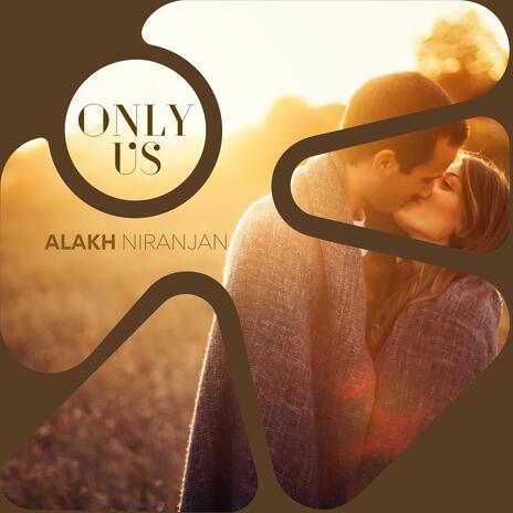 Only Us | Boomplay Music