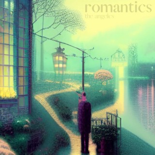 Romantics lyrics | Boomplay Music