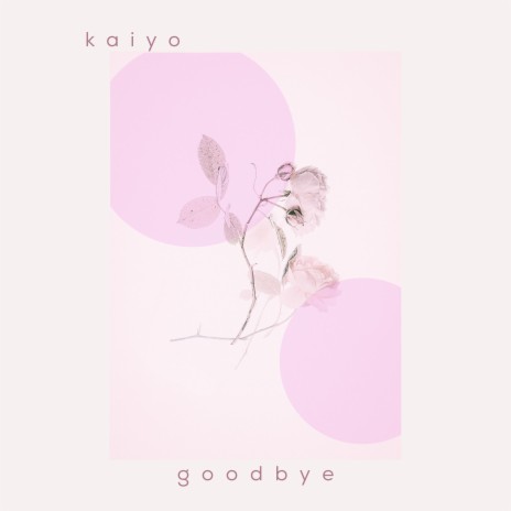 goodbye | Boomplay Music