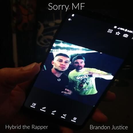 Sorry MF ft. Brandon Justice