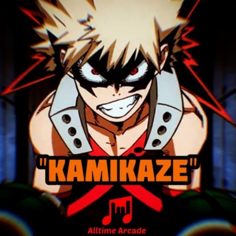 Kamikaze (Bakugo) | Boomplay Music