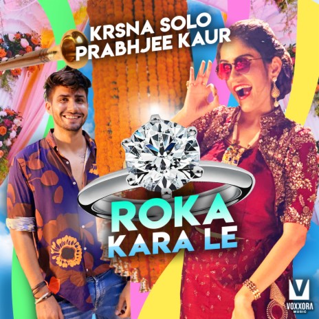 Roka Kara Le ft. Prabhjee Kaur | Boomplay Music