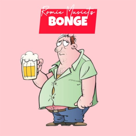 Bonge | Boomplay Music