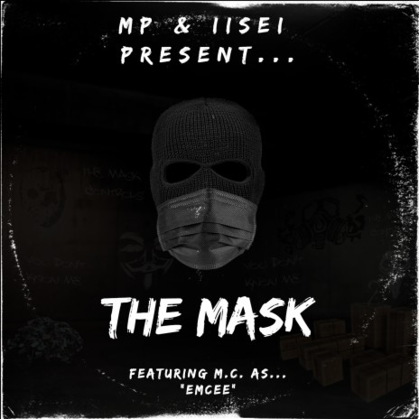 The Mask (Instrumental) ft. Iisei