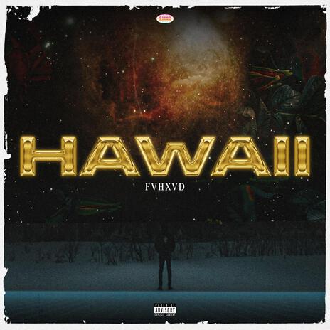 Hawaii | Boomplay Music