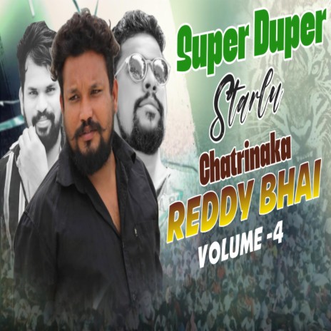 Chatrinaka Reddy Bhai Volume 4 | Boomplay Music