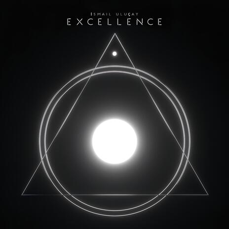 Excellence | Boomplay Music