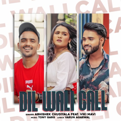 Dil Wali Call ft. Viki Mavi | Boomplay Music