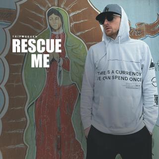 Rescue me