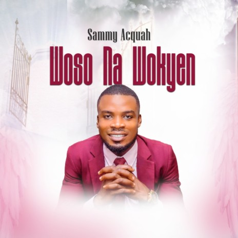 Woso Na Wokyen | Boomplay Music