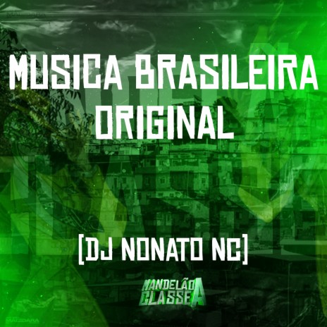 Musica Brasileira Original | Boomplay Music