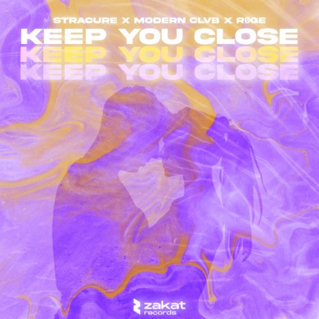 Keep You Close ft. MODERN CLVB & RØGE | Boomplay Music