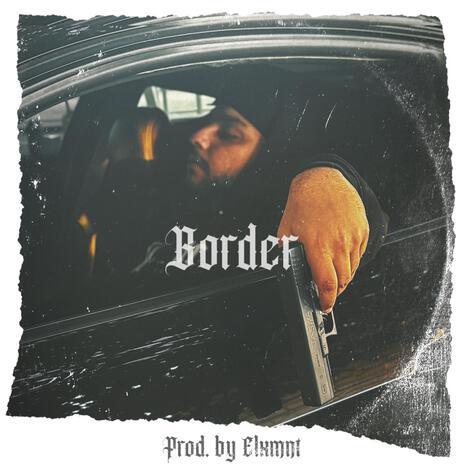 Border | Boomplay Music