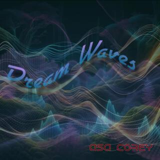 Dream Waves