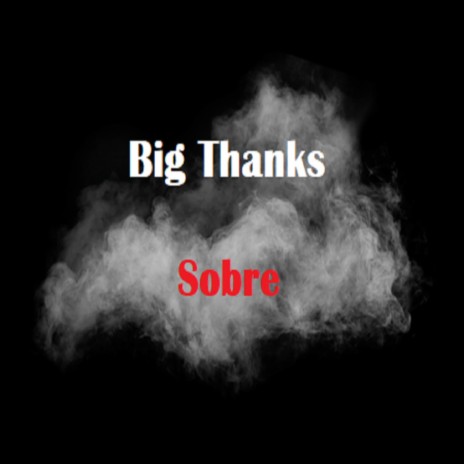 Big Thanks | Boomplay Music