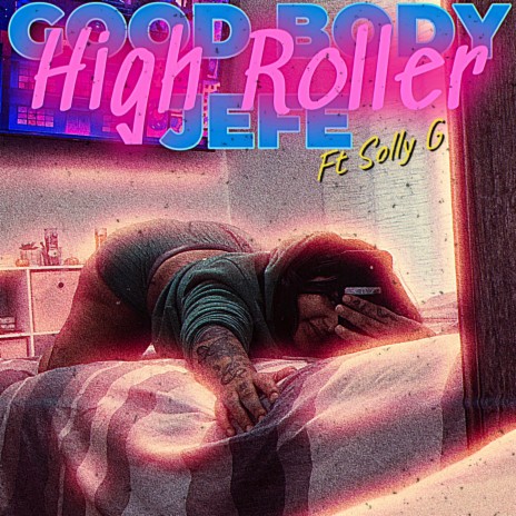 High Roller ft. Solly G