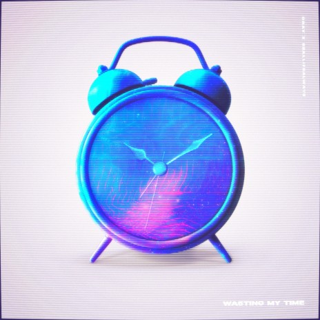 Wasting My Time ft. Gray | Boomplay Music