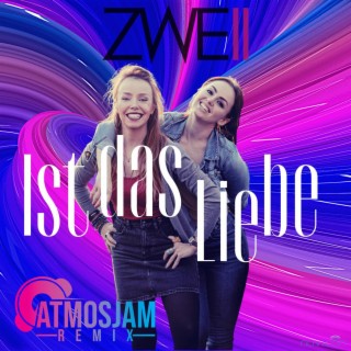 Ist das Liebe (Atmosjam Remix)