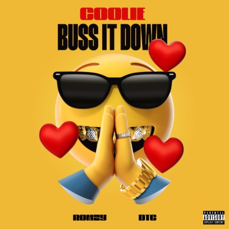 Buss It Down ft. Romzy & DTG | Boomplay Music