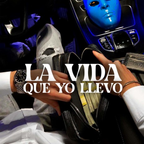 La Vida que yo llevo | Boomplay Music