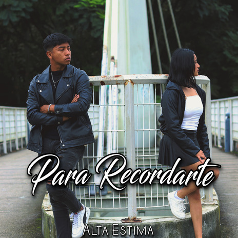 Para Recordarte | Boomplay Music