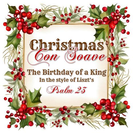 The Birthday of a King (Liszt) | Boomplay Music