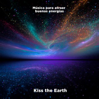 Kiss the Earth