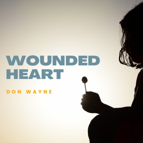 Wounded Heart | Boomplay Music