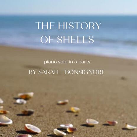 The History of Shells | Boomplay Music