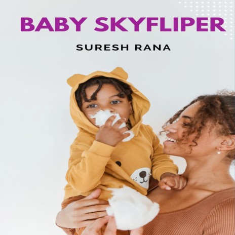 Baby Skyfliper