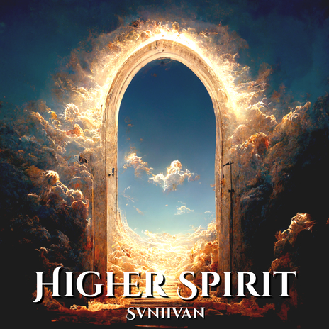 Higher Spirit | Boomplay Music