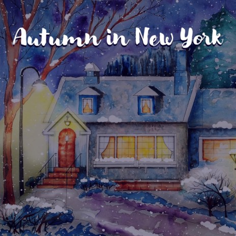 Autumn in New York | Boomplay Music