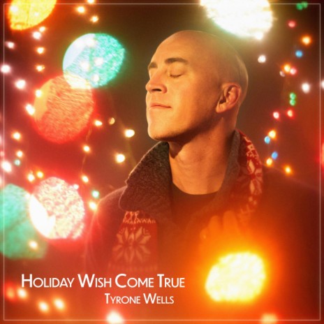 Holiday Wish Come True | Boomplay Music