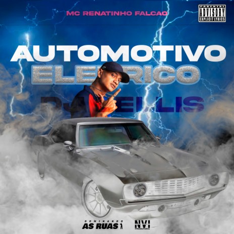 Automotivo Elétrico ft. DJ LELLIS | Boomplay Music